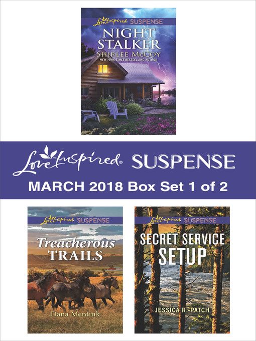 Title details for Harlequin Love Inspired Suspense March 2018--Box Set 1 of 2 by Shirlee McCoy - Available